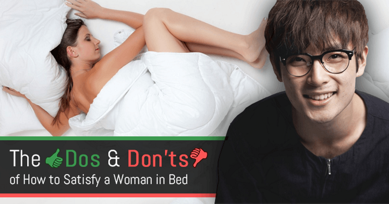 how to satisfy woman do's and don't